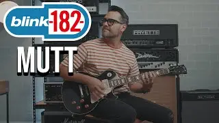 Blink-182 - Mutt (Guitar Cover)