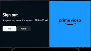 How to Sign Out Amazon Prime on TV | Log Out Prime Video App from Smart TV