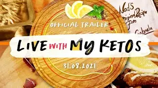 Official Trailer LIVE WITH MY KETOS 