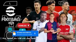 EFOOTBALL PES 2025 PPSSPP Full Update Transfers & Kits 2024/25 Real Faces Camara PS5 Espanol Version