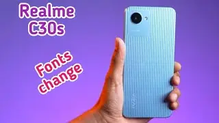 How To Change Font Style In Realme C30S, Realme C30S,Font Change Setting