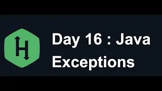 Day 16 : Exceptions : Hacker Rank : Java : 30 Days of Code