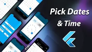 Flutter Tutorial - Date Picker, Date Range Picker & Time Picker