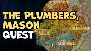 The Plumbers, Mason Quest WoW