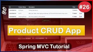 Project : Product CRUD Application using Spring MVC | CRUD Operation using Spring MVC | Spring MVC