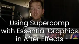 You can use Supercomp with Essential Properties in After Effects