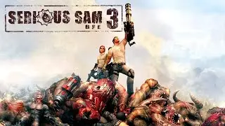 Serious Sam 3/Русская озвучка Прохождение ᐅ 4