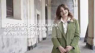 Tirocinio post laurea: cosa fare se non si viene assunti? I consigli di Radar Academy