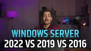 Key Differences between Windows Server 2022, 2019 and 2016