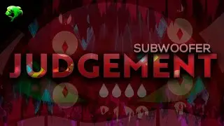 "Judgement" by Subwoofer [Epic Demon]