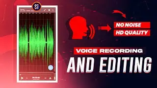 How to Record 🔥 and Edit Voice for Youtube Channel | How to Edit Voice Without Noise | Voice Editing