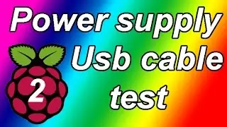 Raspberry Pi 2 Powersupply Test