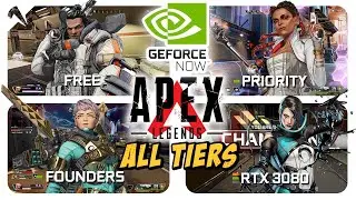 APEX LEGENDS on GeForce NOW on ALL Tiers | FREE to 4K Gameplay
