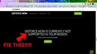 NVIDIA GeFORCE NOW  (UNSUPPORTED REGION  FIX)!!!