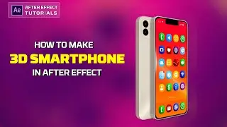 How to make 3D Smartphone in after effect | Product animation in after effects 