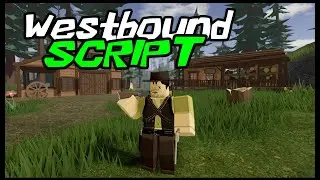 BEST | Westbound Script [2022] Very OP Scripts 🔥