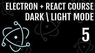 Electron Course #5 | Light/Dark Mode + Card Styling