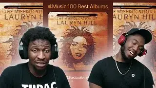 WE REACT TO APPLE MUSIC'S #1 ALBUM! | Lauryn Hill - The Miseducation of Lauryn Hill REACTION!!