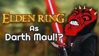 Elden Ring And Darth Maul's UNENDING Anguish For Stormveil Castle