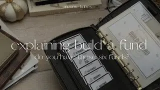Explaining HOW to BUILD A FUND *my top 6 funds* Budget Binder SetUp