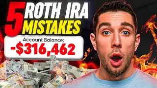 The 5 BIGGEST Roth IRA Mistakes That DESTROY Retirement