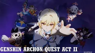 The Abyss Struggle || Genshin Impact Archon Quest Act II Part 2