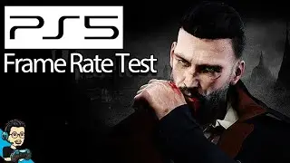 Vampyr - PS5 60fps Patch Frame Rate Test