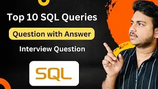 Top 10 SQL Queries | Basic Queries in SQL | Interview Questions | SQL Statement | SQL Question |