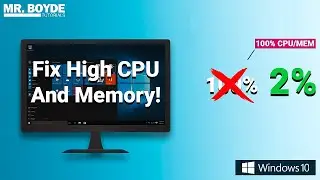 How to Fix High CPU And Memory Usage in Windows 10