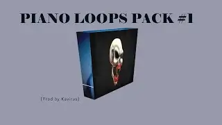 100% [DOWNLOAD FREE] PIANO LOOPS |Trap Beats|Hip Hop Beats|drill Beats]{Prod by Kavirus}