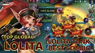 Lolita Tank Best Combo | Lolita Best Build 2022 | Build Top 1 Global Lolita Gameplay - MLBB