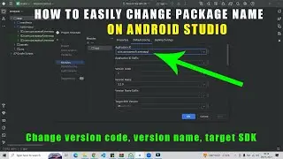 HOW TO CHANGE PACKAGE NAME EASILY ON ANDROID STUDIO ALSO,  VERSION CODE AND VERSION NAME