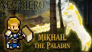 Days Bygone NEW HERO: MIKHAIL leader of the Paladins