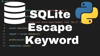 The Escape in a SQLite Like Statement - Python SQLite Tutorial