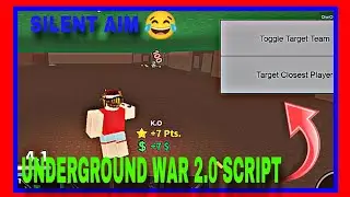 Underground War 2.0 Script | Silent Aim | Works in Mobile and PC!