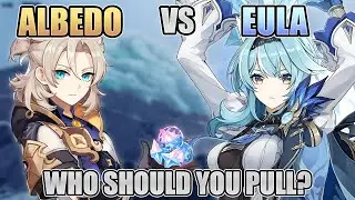 Whats the BEST CHOICE for You... Albedo or Eula or SKIP? | Genshin Impact