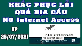 Khắc Phục Hình Quả Địa Cầu No Internet Access Windows 10 11 