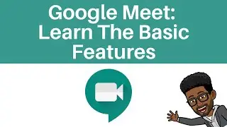 Google Meet Basics