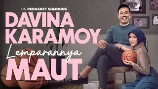 BUKAN IPAR AJA YANG MAUT ‼️ TEMBAKAN MAUT DAVINA BIKIN LEMES PEBASKET SOMBONG ⁉️