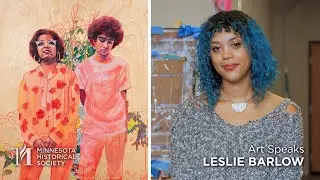 Art Speaks: Leslie Barlow