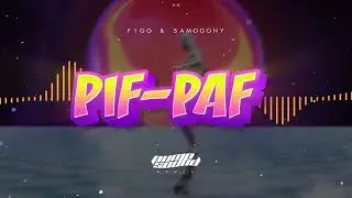 FIGO & SAMOGONY - Pif-Paf (PUMPSOUND REMIX)