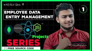 React Employee Data Entry Management System |  MERN Stack | MERN series