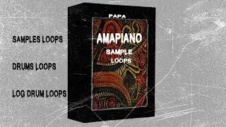 🔥 Amapiano Sample Pack 2023 /Sample melodies loops/ drums loops/ log drums loops 