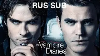 Дневники Вампира (The Vampire Diaries) 7 сезон Тизер (Русские субтитры)