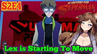 Lex Rises! My Adventures with Superman Season 2 Episode 4 Reaction