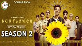 Sunflower Season 2  | Official Trailer | Sunflower Season 2 Release Date Update | Sunflower 2 | Zee5