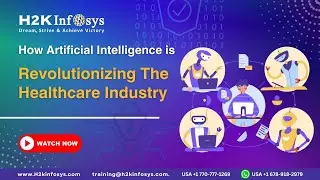 How Artificial Intelligence is revolutionizing the healthcare industry