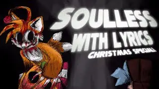 Soulless WITH LYRICS | CHRISTMAS SPECIAL | Soulles DX Cover | ft