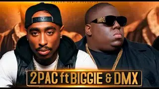 2Pac ft Biggie Smalls & DMX - Voice of Streets