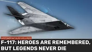 Why the F-117 Nighthawk never actually retired